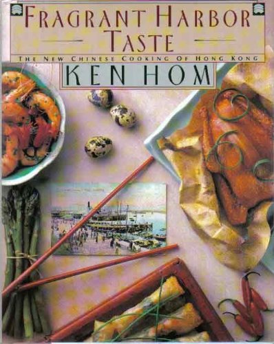 9780671644697: Fragrant Harbor Taste: The New Chinese Cooking of Hong Kong