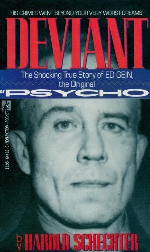 Beispielbild fr Deviant : The Shocking and True Story of the Original Psycho zum Verkauf von Better World Books