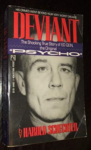 9780671644826: Deviant: The Shocking and True Story of Ed Gein, the Original Psycho