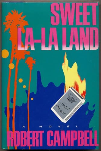 Sweet La-LA Land (Very Attractive Hardcover)--first ed. first printing.