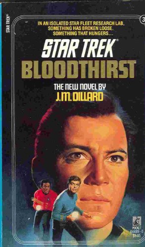 BLOODTHIRST -- - Reihe : The New Star Trek Novel - Nr. 37 -