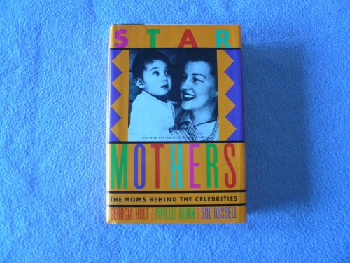 9780671645106: Star Mothers: The Moms Behind the Celebrities