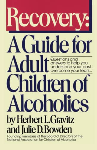 Stock image for Recovery: A Guide for Adult Children of Alcoholics for sale by Goodwill of Colorado
