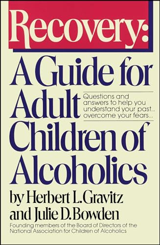 Stock image for Recovery: A Guide for Adult Children of Alcoholics for sale by Keeper of the Page