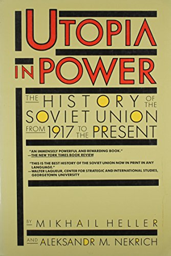 Imagen de archivo de Utopia In Power: The History of the Soviet Union From 1917 to the Present a la venta por gearbooks