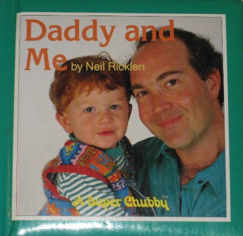 9780671645373: DADDY AND ME: SUPER CHUBBY