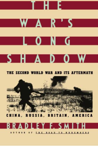 9780671645588: The War's Long Shadow: The Second World War and Its Aftermath