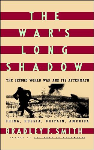 9780671645588: The War's Long Shadow: The Second World War and Its Aftermath