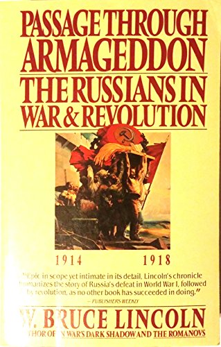 Beispielbild fr Passage Through Armageddon: the Russians in War and Revolution 1914-1918 zum Verkauf von Wonder Book