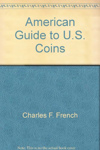 9780671645779: American Guide to U.S. Coins