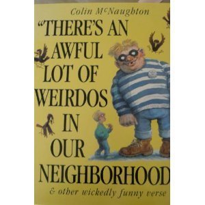 Stock image for There's an Awful Lot of Weirdos in Our Neighborhood for sale by Better World Books