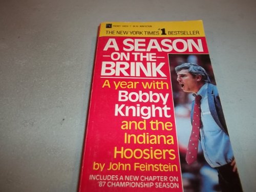 9780671646561: Season on the Brink: A Year with Bobby Knight and the Indiana Hoosiers