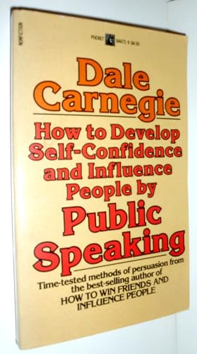 Stock image for How to Develop Self Confidence and Influence People by Public Speaking for sale by Better World Books