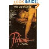 Perfume: The Story of a Murderer - Patrick Suskind