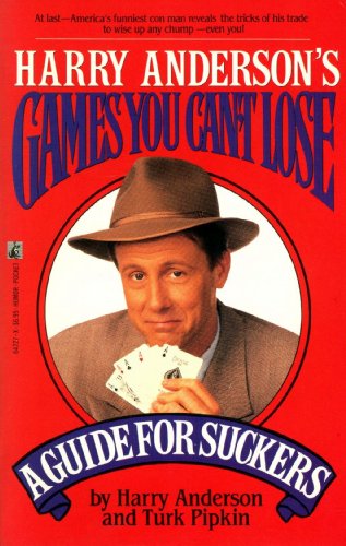 Imagen de archivo de Harry Anderson's Games You Can't Lose: A Guide for Suckers a la venta por Aladdin Books