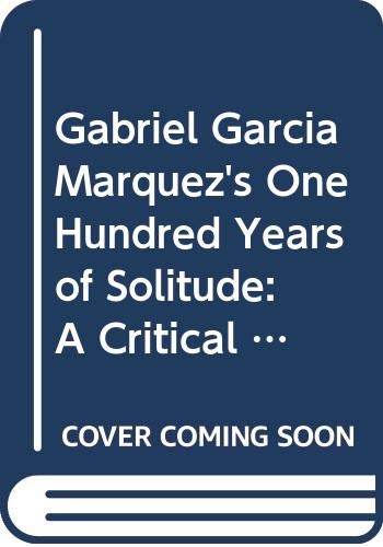 9780671647568: Gabriel Garc Ia M Arquez's One Hundred Years of Solitude: A Critical Commentary