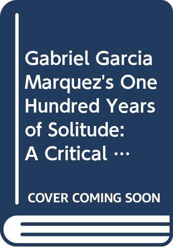 Gabriel Garcia Marquez's One Hundred Years of Solitude: A Critical Commentary (9780671647568) by Garcia Marquez, Gabriel