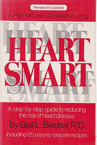 Beispielbild fr Heart Smart: A Plan for Low-Cholesterol Living zum Verkauf von Robinson Street Books, IOBA