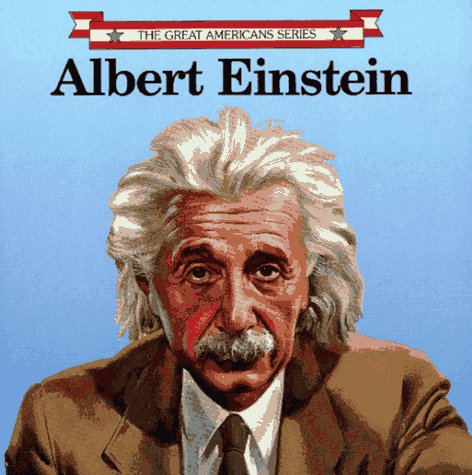 Stock image for ALBERT EINSTEIN: GREAT AMERICANS (Great Americans Series) for sale by Wonder Book