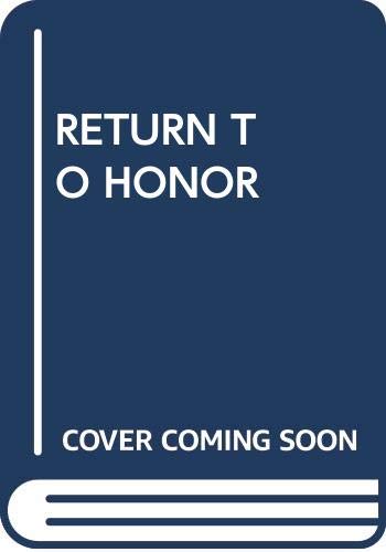 Stock image for Return to Honor for sale by Better World Books: West