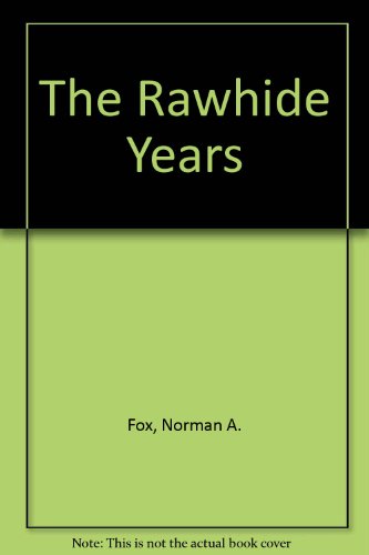 Rawhide Years (9780671648190) by Fox