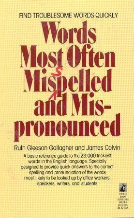 Stock image for Words Most Often Misspelled and Mispronounced for sale by Jenson Books Inc