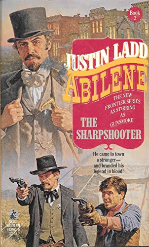 9780671648985: The Sharpshooter (Abilene)