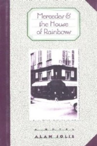 Imagen de archivo de Mercedes and the House of Rainbows a la venta por ThriftBooks-Atlanta