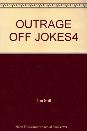 Stock image for Outrageously Offensive Jokes IV for sale by medimops