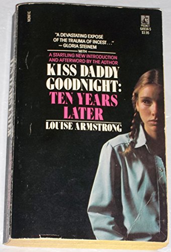 Stock image for Kiss Daddy Goodnight: Ten Years Later for sale by Magers and Quinn Booksellers