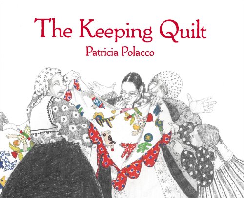 Beispielbild fr The Keeping Quilt zum Verkauf von SecondSale