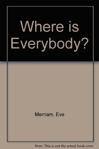 Stock image for Where Is Everybody? : An Animal Alphabet for sale by Better World Books