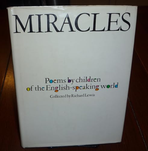 Beispielbild fr Miracles: Poems by Children of the English Speaking World zum Verkauf von SecondSale