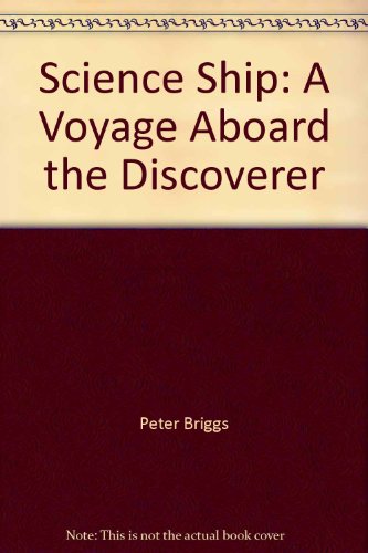 Beispielbild fr Science Ship : A Voyage Aboard the Discoverer zum Verkauf von Better World Books