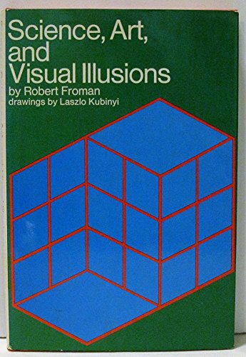 Science Art and Visual Illusions (9780671650858) by Froman, Robert