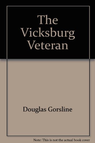Imagen de archivo de Vicksburg Veteran a la venta por Wonder Book