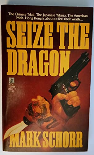 Beispielbild fr Seize the Dragon zum Verkauf von ThriftBooks-Atlanta