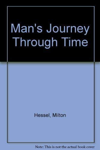9780671652098: Man's journey through time: The important events in each area of the earth in each period of history
