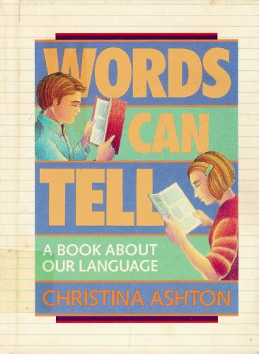 Beispielbild fr Words Can Tell : A Book about Our Language zum Verkauf von Better World Books