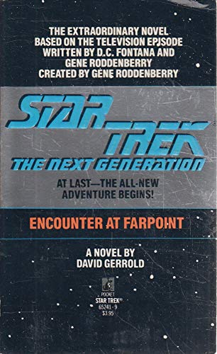 Beispielbild fr Star Trek - The Next Generation: Encounter at Farpoint (At Last -- the All-New Adventure Begins) (Pocket Star Trek, 65241-9) zum Verkauf von Ergodebooks