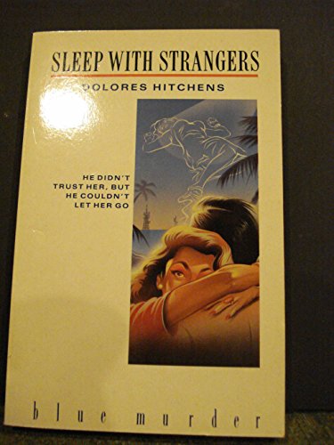 Imagen de archivo de Sleep with Strangers (Blue Murder) a la venta por Wonder Book