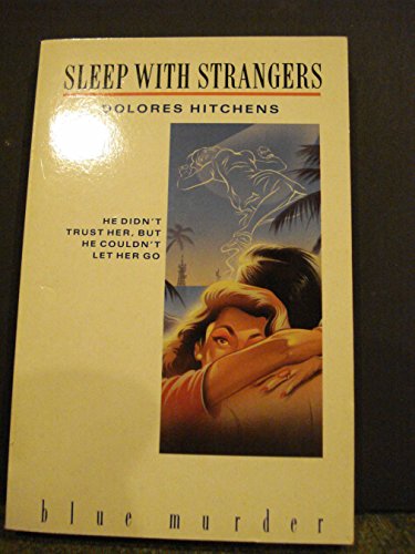 Stock image for Sleep with Strangers (Blue Murder) for sale by Wonder Book