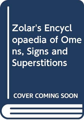 Stock image for Zolar's Encyclopaedia of Omens, Signs and Superstitions for sale by MusicMagpie