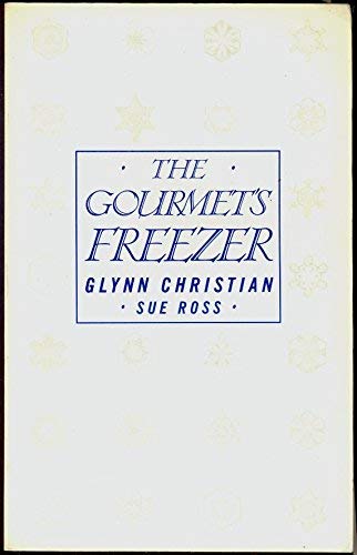 Imagen de archivo de The Gourmet's Freezer a la venta por Taos Books
