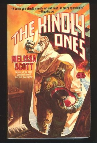 The Kindly Ones (9780671653514) by Melissa Scott