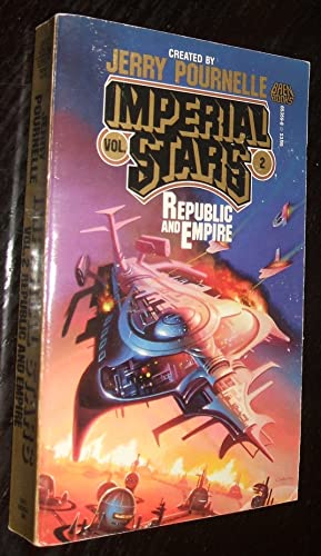9780671653590: Republic and Empire (Imperial Stars, Vol 2)