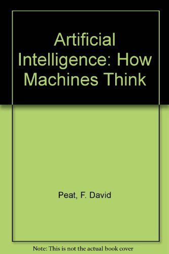 Stock image for Artificial Intelligence: How Machines Think for sale by Heisenbooks