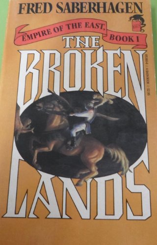 9780671653804: The Broken Lands (Empire of the East, Book 1)