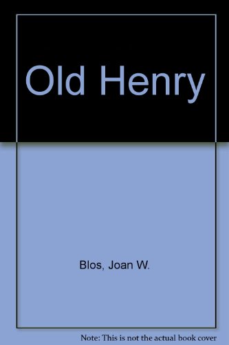 Old Henry (9780671654788) by Joan W. Blos; Stephen Gammell