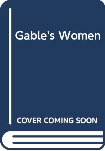 Beispielbild fr Gable's Women zum Verkauf von WorldofBooks
